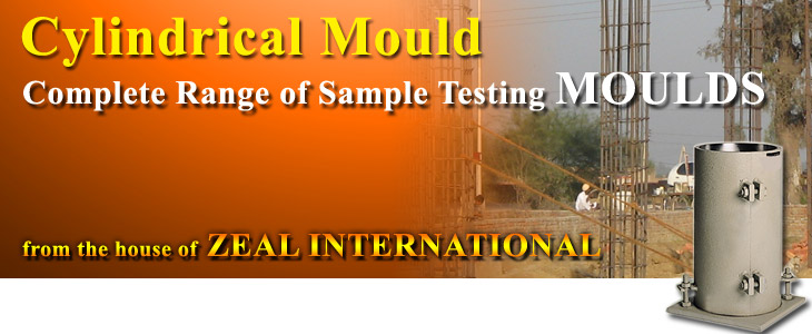 Cylinderical Mould : Zeal International
